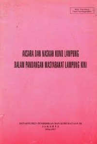 Image of Aksara dan Naskah Kuno Lampung dalam Pandangan Masyarakat Lampung Kini