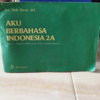 Image of Aku Berbahasa Indonesia [2a] : Untuk SD Kelas II
