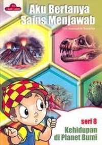 Image of Aku Bertanya, Sains Menjawab [Seri 8] : Kehidupan di Planet Bumi