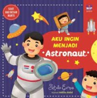 Image of Aku Ingin Menjadi Astronaut