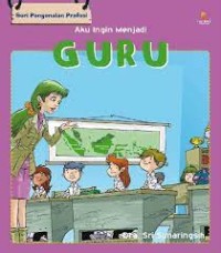 Image of Aku Ingin Menjadi Guru