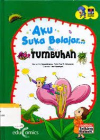 Image of Aku Suka Belajar : Tumbuhan