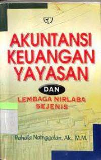 Image of Akuntansi Keuangan Yayasan dan Lembaga Nirlaba Sejenis