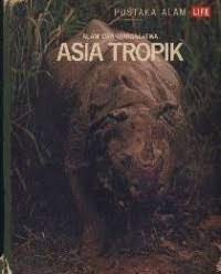 Image of Alam dan Margasatwa : Asia Tropik