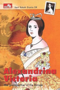 Image of Alexandrina Victoria : The grandmother of the Europe