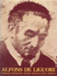 Image of Alfons De Liguori 1696-1787 : Pendiri Serikat Sang Penebus