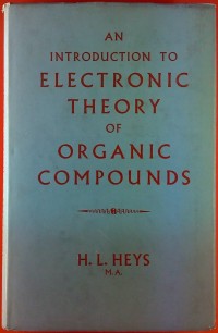 Image of An Introduction to Electronic Theory of Organic Compounds