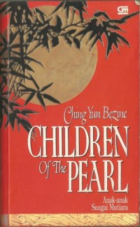 Image of Anak-anak Sungai Mutiara= Children of the Pearl