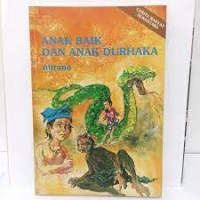 Image of Anak Baik dan Anak Durhaka