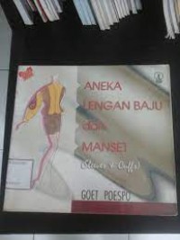 Image of Puspa Ragam Busana: Aneka Lengan Baju dan Manset [Sleeves & Cuffs]