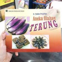 Image of Teknologi Pengolahan Makanan: Aneka Olahan Terung