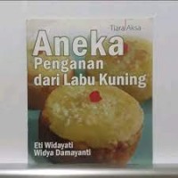 Image of Aneka Penganan dari Labu Kuning