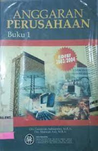 Image of Anggaran Perusahaan [Jilid 1 - Edisi 2003/2004]