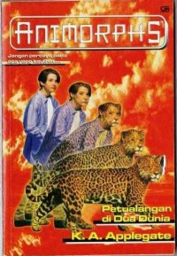 Image of Animorphs : Petualangan di Dua Dunia [11]