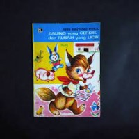 Image of Anjing yang Cerdik dan Rubah yang Licik