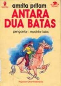 Image of Antara Dua Batas= The Skeleton and That Man