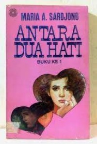 Image of Antara Dua Hati [1]