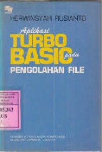 Image of Aplikasi Turbo Basic Pada Pengolahan File