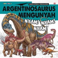 Image of Argentinosaurus Mengunyah Nyam! Nyam! Nyam!