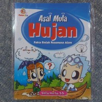 Image of Asal Mula Hujan : Fakta Ilmiah Fenomena Alam