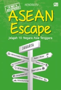 Image of ASEAN escape: Jelajah 10 Negara Asia Tenggara