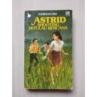 Image of Astrid : Shooting di Pulau Bencana