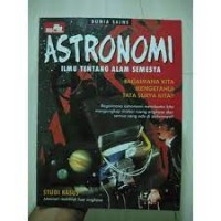 Image of Astronomi : Ilmu Tentang Alam Semesta