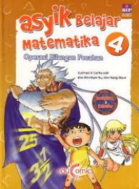 Image of Asyik Belajar Matematika [4]: Operasi Bilangan Pecahan