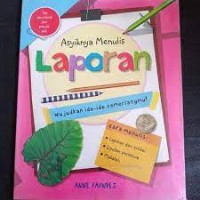 Image of Asyiknya Menulis Laporan