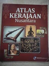 Image of Atlas Kerajaan-kerajaan Nusantara