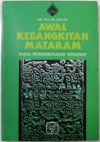 Image of Awal Kebangkitan Mataram [Jilid 3]= Masa Pemerintahan Senapati
