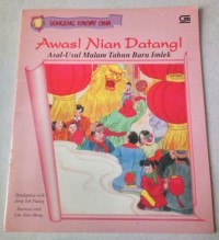 Image of Awas! Nian Datang! : Asal-Usul Malam Tahun Baru Imlek