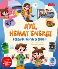 Image of Ayo, Hemat Energi Bersama Banyu dan Embun