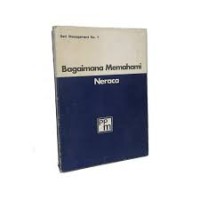 Image of Seri Management [1]: Bagaimana Memahami  Neraca=How to Read a Balance Sheet