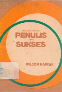 Image of Bagaimana Menjadi Penulis yang Sukses