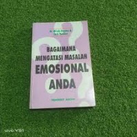 Image of Bagimana Mengatasi Masalah Emosional Anda