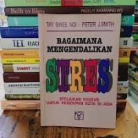 Image of Bagimana Mengendalikan Stress Ditujukan Khusus untuk Kehidupan Kota di Asia