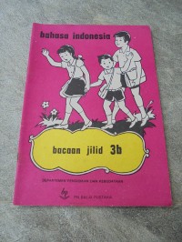 Image of Bahasa Indonesia Bacaan [3b] : Untuk Murid SD Kelas III