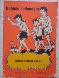 Image of Bahasa Indonesia Pelajaran [3a] : Untuk Murid SD Kelas III