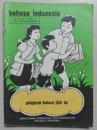 Image of Bahasa Indonesia Pelajaran  [4b] : Untuk Murid SD Kelas IV