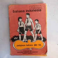 Image of Bahasa Indonesia Pelajaran [5b] : Untuk Murid Kelas V SD