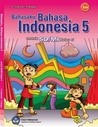 Image of Bahasaku, Bahasa Indonesia [5] : Untuk SD/MI Kelas V