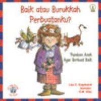 Image of Baik atau Burukkah Perbuatanku : Panduan Anak Agar Berbuat Baik
