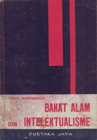 Image of Bakat Alam dan Intelektualisme: Kupasan & Tanggapan Sastra