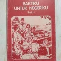 Image of Baktiku untuk Negeriku