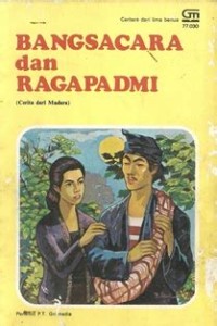 Image of Bangsacara dan Ragapadmi : Cerita dari Madura