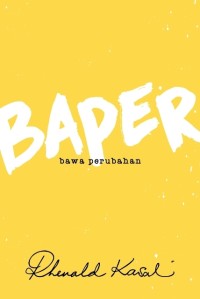 Image of Baper [Bawa Perubahan]