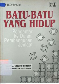 Image of Batu-batu yang Hidup: Pengantar ke dalam Pembangunan Jemaat