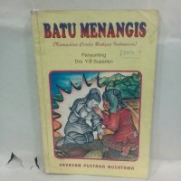 Image of Batu Menangis : Kumpulan Cerita Rakyat Indonesia