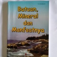 Image of Batuan, Mineral dan Manfaatnya
